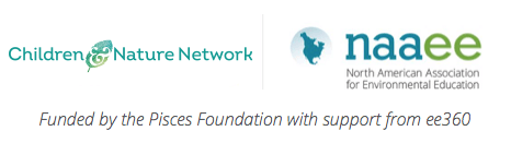 Children and Nature Network and NAAEE